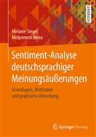 Melina Alexa, Melpomeni Alexa, Alexa Melpomeni, Melani Siegel, Melanie Siegel - Sentiment-Analyse deutschsprachiger Meinungsäußerungen