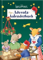 Monik Larsen, Monika Larsen, Ut Löwenberg, Ute Löwenberg, Alexa Riemann - Leo Lausemaus - Mein Adventskalenderbuch