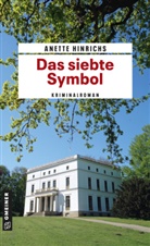Anette Hinrichs - Das siebte Symbol