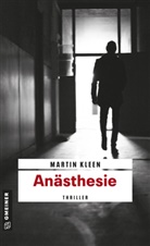 Martin Kleen - Anästhesie