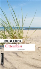 Regine Kölpin - Otternbiss