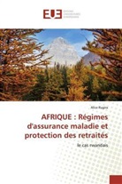 Alice Rugira - AFRIQUE : Régimes d'assurance maladie et protection des retraités
