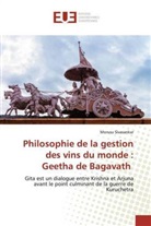 Morusu Sivasankar - Philosophie de la gestion des vins du monde : Geetha de Bagavath