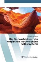 Pacharin Outhaichut - Die Einflussfaktoren des englischen motivierenden Selbstsystems