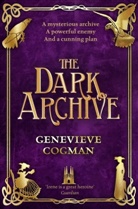 Genevieve Cogman, Genevieve Cogman Cogman (2) - The Dark Archive