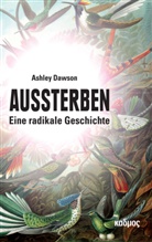 Ashley Dawson - Aussterben