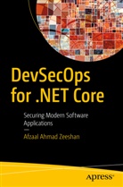 Afzaal Ahmad Zeeshan, Afzaal Zeeshan, Afzaal Ahmad Zeeshan - DevSecOps for .NET Core