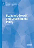 Kafka, Kyriaki I. Kafka, Panagiotis Petrakis, Panagiotis E Petrakis, Panagiotis E. Petrakis, Dionysis Valsamis... - Economic Growth and Development Policy