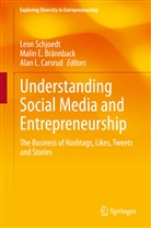 Malin E. Brännback, Alan L. Carsrud, Mali E Brännback, Malin E Brännback, Alan L Carsrud, Leon Schjoedt - Understanding Social Media and Entrepreneurship