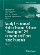 Emile A Okal et al, Maria Ana Baptista, Utku Kâno¿lu, Utku Kânoglu, Emile A. Okal, Alexander Rabinovich... - Twenty Five Years of Modern Tsunami Science Following the 1992 Nicaragua and Flores Island Tsunamis. Volume I