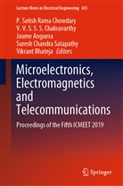 Jaume Anguera, Jaume Anguera et al, Vikrant Bhateja, V. V. S. S. S. Chakravarthy, V.V.S.S.S. Chakravarthy, P. Satish Rama Chowdary... - Microelectronics, Electromagnetics and Telecommunications