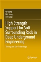 Be Jiang, Bei Jiang, Shucai Li, Q Wang, Qi Wang - High Strength Support for Soft Surrounding Rock in Deep Underground Engineering
