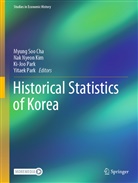Myung Soo Cha, Nak Nyeon Kim, Na Nyeon Kim, Nak Nyeon Kim, Ki-Joo Park, Yitaek Park... - Historical Statistics of Korea, 2 Teile