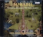 Abel Sanchez-Aguilera, Kaikhosru Shapurji Sorabji - Toccata Seconda per Pianoforte, 2 Audio-CD (Audio book)