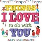 Amy Schwartz - Things I Love to Do with You