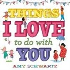 Amy Schwartz - Things I Love to Do with You