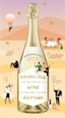 Katherine Cole, Cole Katherine - Sparkling Wine Anytime