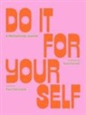 Kara Cutruzzula, Tessa Forrest - Do It for Yourself (Guided Journal)