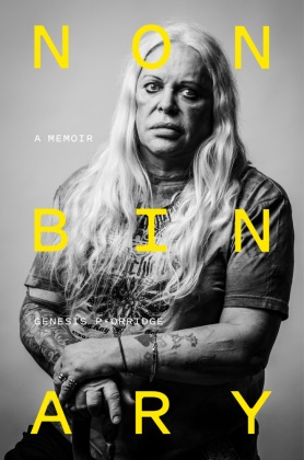 Tim Mohr, Genesi P-Orridge, Genesis P-Orridge - Nonbinary A Memoir