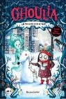 Barbara Cantini - Ghoulia and the Ghost with No Name (Book #3)