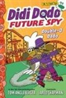 Tom Angleberger, Angleberger Tom, Jared Chapman, Chapman Jared - Didi Dodo, Future Spy