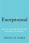 Daniel M Cable, Daniel M. Cable, Cable Daniel M. - Exceptional