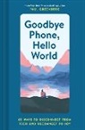 Paul Greenberg, Greenberg Paul, Emiliano Ponzi, Ponzi Emiliano - Goodbye Phone, Hello World
