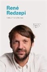 Rene Redzepi, Geoff Blackwell, Ruth Hobday - I Know This to Be True