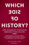 James P. Steyer, James P. Steyer, Jame P Steyer, James P Steyer, James P. Steyer - Which Side of History?