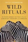 Caitlin O'Connell, Caitlin O''connell - Wild Rituals