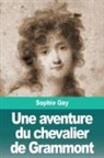 Sophie Gay - Une aventure du chevalier de Grammont