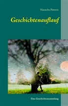 Natascha Petrovic - Geschichtenauflauf