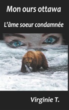 Virginie T, Virginie T. - Mon ours ottawa