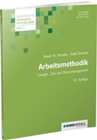 Antje Stroebe, Rainer Stroebe, Rainer W Stroebe, Ekkehar Crisand, Ekkehard Crisand, Raab... - Arbeitsmethodik