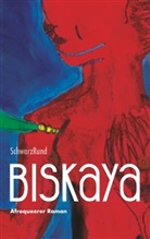 SchwarzRund - Biskaya