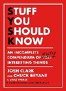 Chuck Bryant, Josh Clark, Clark Josh - Stuff You Should Know