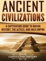 Captivating History - Ancient Civilizations