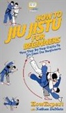 Nathan Demetz, Howexpert - How To Jiu Jitsu For Beginners