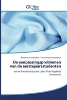 Chumnong Amatariyakul, Wantan Amatariyakul, Wantana Amatariyakul - De aanpassingsproblemen van de eerstejaarsstudenten