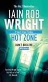 Iain Rob Wright - Hot Zone - Major Crimes Unit Book 2