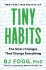 B. J. Fogg, BJ Fogg - Tiny Habits