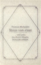 Thomas Michalski - Tänze von Einst