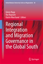 Katrin Marchand, Glenn Rayp, Ils Ruyssen, Ilse Ruyssen - Regional Integration and Migration Governance in the Global South