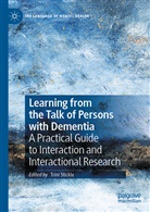 Trin Stickle, Trini Stickle - Learning from the Talk of Persons with Dementia