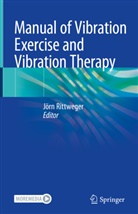 Jör Rittweger, Jörn Rittweger - Manual of Vibration Exercise and Vibration Therapy