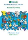 Babadada Gmbh - BABADADA, Español de México con articulos - Plattdüütsch (Holstein), el diccionario visual - Bildwöörbook