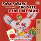 Shelley Admont, Kidkiddos Books - I Love My Mom (Malay English Bilingual Book)