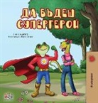 Kidkiddos Books, Liz Shmuilov - Being a Superhero (Bulgarian Edition)