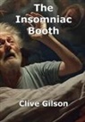 Clive Gilson - The Insomniac Booth
