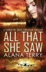 Alana Terry - All That She Saw - Large Print